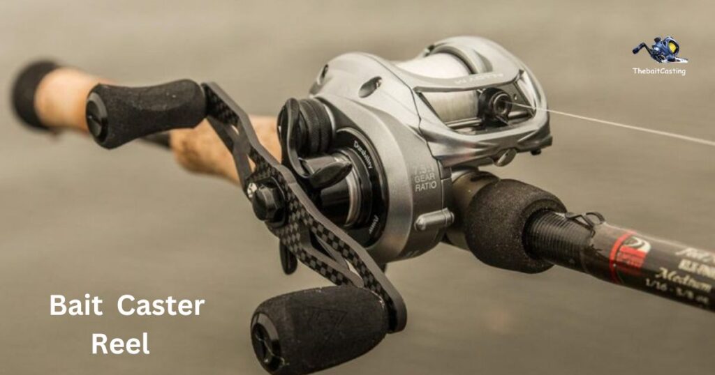 What Is Baitcaster Reel?